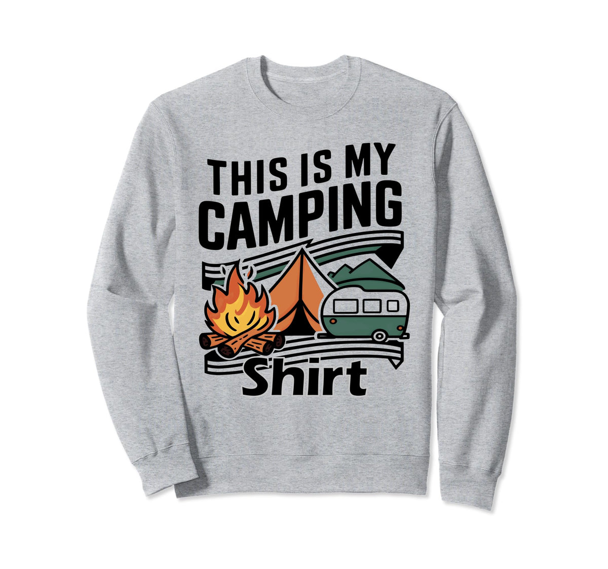 Funny Camper Hiking Tent Rv Nature Sweatshirt - Unique Graphic Men Women