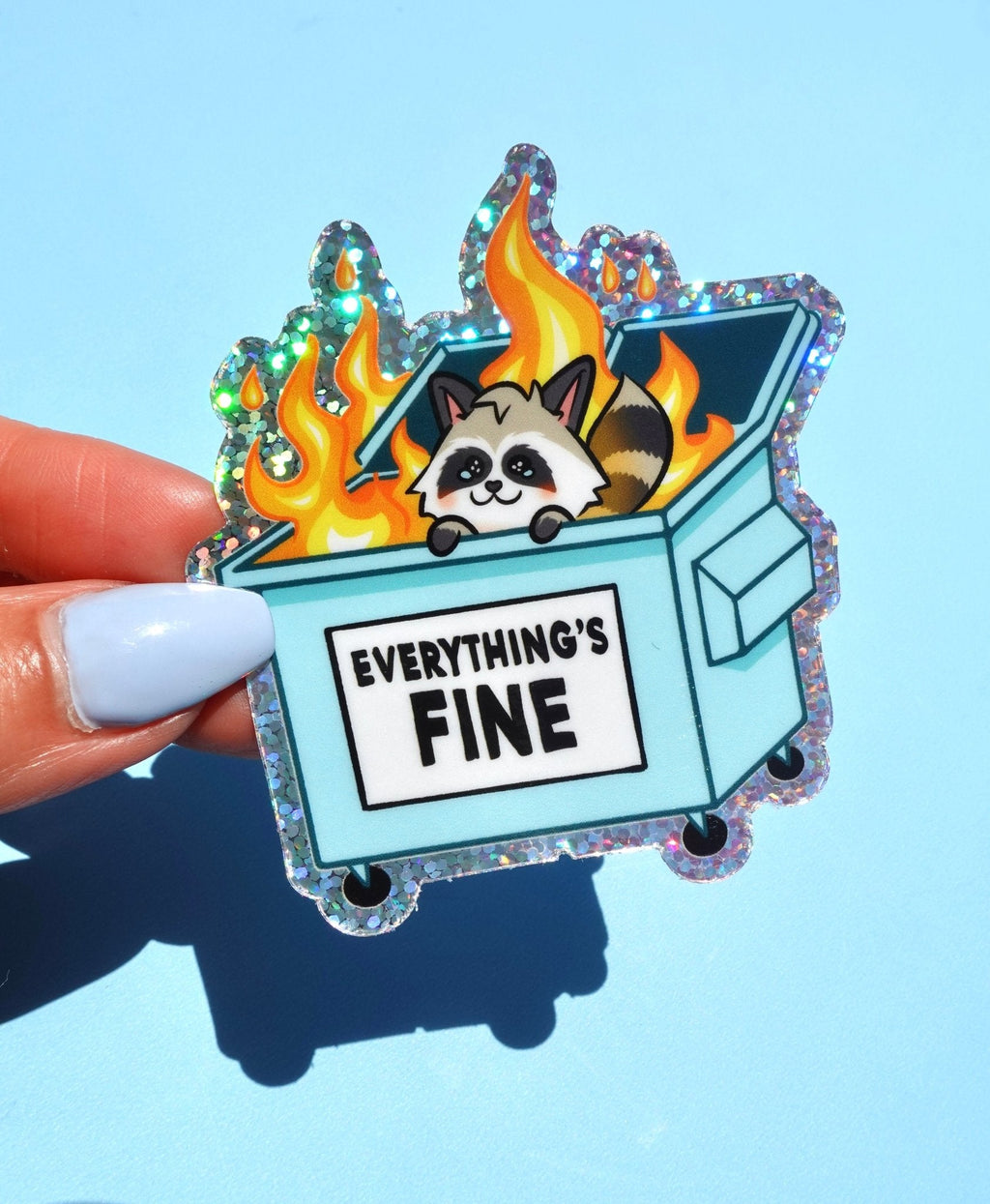 Everything's Fine Sticker