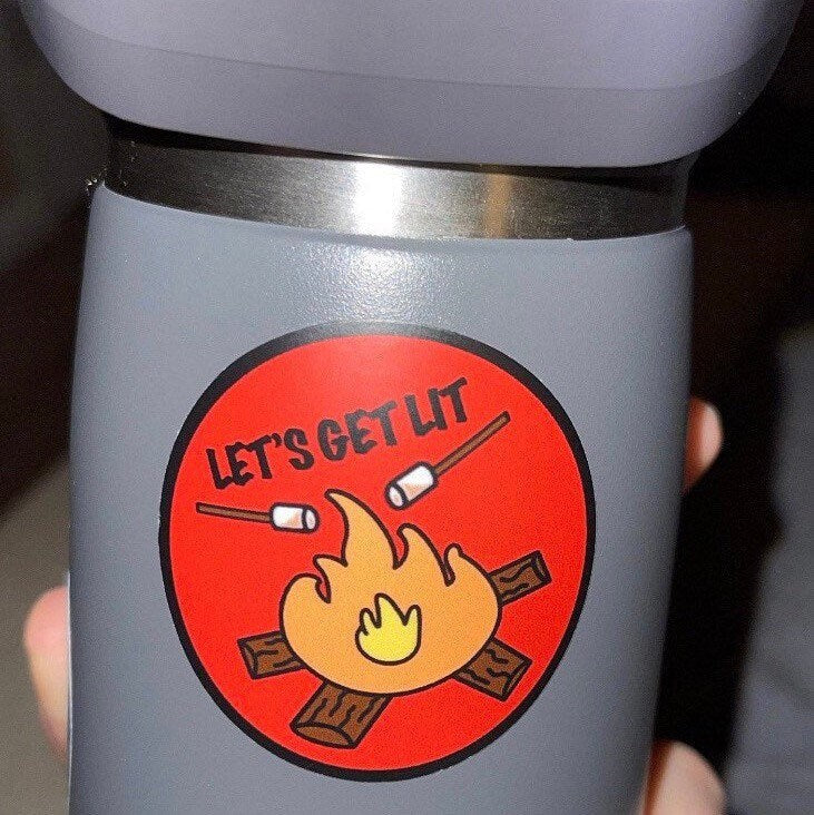 Let's Get Lit Campfire Sticker